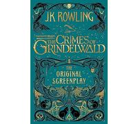 J. K. Rowling Fantastic Beasts: The Crimes of Grindelwald - T (Copertina rigida)