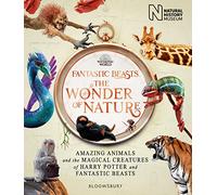Fantastic Beasts: The Wonder of Nature (Copertina rigida)