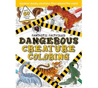 Fantastic Fact-filled Dangerous Creature Coloring
