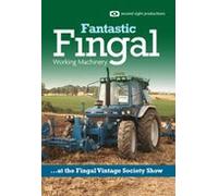 Fantastic Fingal - Working Machinery ...at the Fingal Vintage Society Show