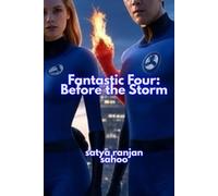 Fantastic Four: Before the Storm