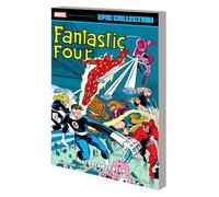 FANTASTIC FOUR EPIC COLLECTION: THE DREAM IS DEAD