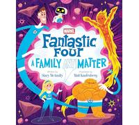 Stacy McAnulty Fantastic Four: A Family (Anti)Matter (Copertina rigida)