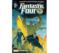 FANTASTIC FOUR VOL. 1: FOUREVER