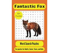 Fantastic Fox Word Search Puzzles: Explore the Clever World of Foxes!: Word Searches with Easy to Read Print about Foxes, Fox Behaviors, Anatomy and ... Gift for Vacations, Holidays, and Free Times