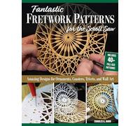 Charles R. Hand Fantastic Fretwork Patterns for the Scroll Saw (Tascabile)