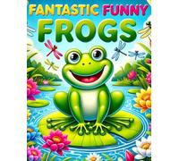 Fantastic Frogs Coloring Book