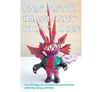 Fantastic Imaginary Creatures (Tascabile)