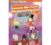 Fantastic Miss Flora's Disappearing ACT