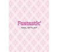FANTASTIC' NAIL STYLIST - PINK THEME: The nail technician professional tracking logbook in a all-in-one must have !