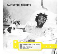 Fantastic Negrito Please Don't Be Dead (Vinyl LP) 12" Album