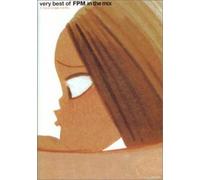 Fantastic Plastic Machine - Very Best of Fpm in the Mix: T