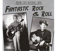 Fantastic Rock N Roll from The 1950's