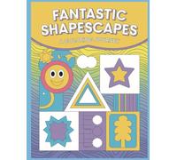 Fantastic Shapescapes: A Coloring Journey!