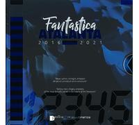 Fantastica Atalanta 2016 - 2021