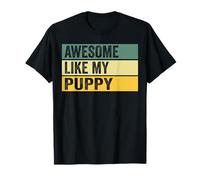 Fantastica Grafica invecchiata con Scritta Like My Puppy Maglietta