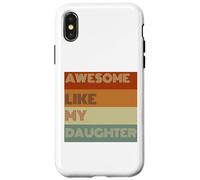 Fantastica maglietta regalo per la festa del papà come mia figlia Custodia per iPhone X/XS