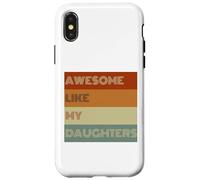 Fantastica maglietta regalo per la festa del papà con scritta "Like My Daughters" Custodia per iPhone X/XS
