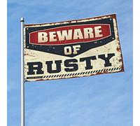 Fantastiche bandiere per dormitorio universitario Beware Of Rusty bandiera da giardino bandiere divertenti per la camera delle ragazze (60 x 90 cm)