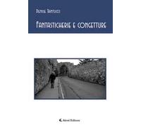 Fantasticherie e congetture
