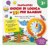 Fantastici giochi di logica in 3D per bambini - [Edizioni Gribaudo]