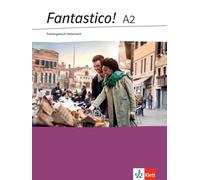 Fantastico! A2. Trainingsbuch: Italienisch. Trainingsbuch