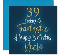 Fantastico biglietto di auguri il 39° compleanno zio - 39 oggi e fantastico - Biglietto di auguri di compleanno zio da nipote zio nipote zio e compleanno 145mm regalo zio