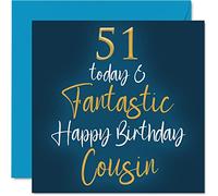 Fantastico biglietto di auguri il 51° compleanno cugino - 51 oggi e fantastico - Biglietto di auguri di compleanno cugino regalo di compleanno cugino 145mm regalo