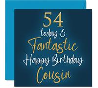 Fantastico biglietto di auguri il 54° compleanno cugino - 54 oggi e fantastico - Biglietto di auguri di compleanno cugino regalo di compleanno cugino 145mm regalo