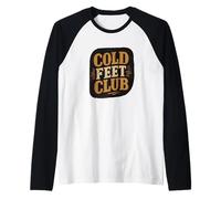 Fantastico Cold Feet Club Maglia con Maniche Raglan