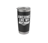 Fantastico come il mio migliore amico divertente scherzo sarcastico compleanno Bicchiere termico in acciaio inox doppia parete