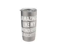 Fantastico come la mia meravigliosa figlia divertente da indossare Bicchiere termico in acciaio inox doppia parete