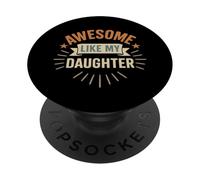 Fantastico come mia figlia - migliore figlia divertente PopSockets PopGrip Adesivo