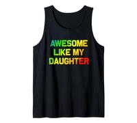 Fantastico Come mia Figlia Rainbow Citazione per i Genitori Canotta