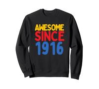 Fantastico dal 1916 Nato Felpa