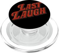 Fantastico emblema Last Laugh per un look divertente PopSockets PopGrip per MagSafe