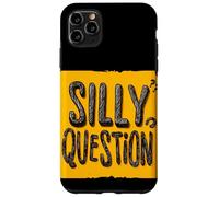 Fantastico motto con domande stupide Custodia per iPhone 11 Pro Max