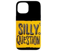 Fantastico motto con domande stupide Custodia per iPhone 15