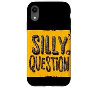 Fantastico motto con domande stupide Custodia per iPhone XR