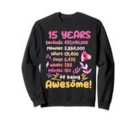 Fantastico Outfit Di Compleanno Per 15 Anni! 15 ° Compleanno Felpa