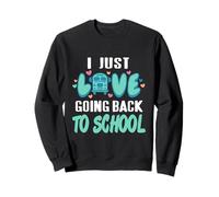 Fantastico Regalo retrò per matricola I Just Love Going Back To School Felpa