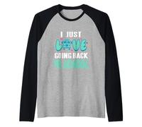 Fantastico Regalo retrò per matricola I Just Love Going Back To School Maglia con Maniche Raglan