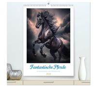 Fantastische Pferde (hochwertiger Premium Wandkalender 2026 DIN A2 hoch), Kunstdruck in Hochglanz: Ein Pferd ist ein großes vierbeiniges Säugetier, das für verschiedene Zwecke gehalten wird