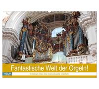 Fantastische Welt der Orgeln (Wandkalender 2026 DIN A2 quer), CALVENDO Monatskalender: Die Grand Dame unter den Musikinstrumenten.