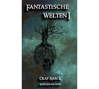 Fantastische Welten: Band I