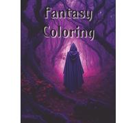 Fantasy Adult Coloring Book