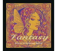 Fantasy Adult Coloring Book: Fantasy Coloring Book with Fairies, Wizards, Magical Cottages, Gnomes, Dragons, Castles and More | 9x9 inches, 100pages | ... Church and Holidays. Anxiety, Stress Relief