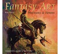 Fantasy Art: Warriors and Heroes