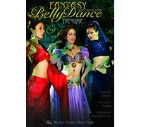 Fantasy Belly Dance: DESIRE! With Blanca, Darshan, and Naraya Intermediate-advanced bellydance from the artists of World Dance New York [Regionless]