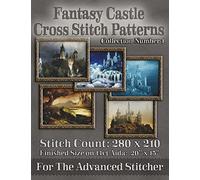 Fantasy Castle Cross Stitch Patterns: Collection Number 1